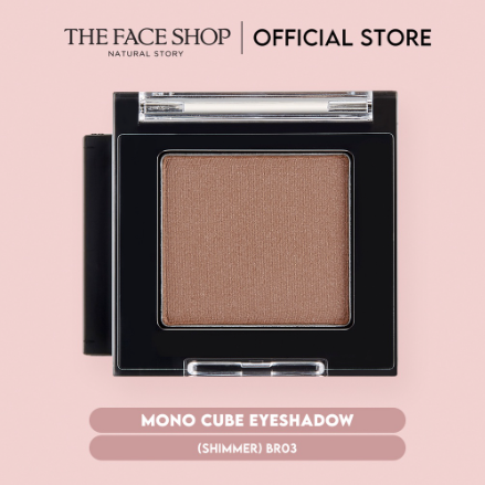 THEEFACESHOP FMGT MONO CUBE EYESHADOW (SHIMMER) BR03 TOAST(GZ)